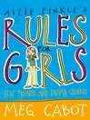 Best Friends and Drama Queens (eBook): Allie Finkle's Rules for Girls Series, Book 3
